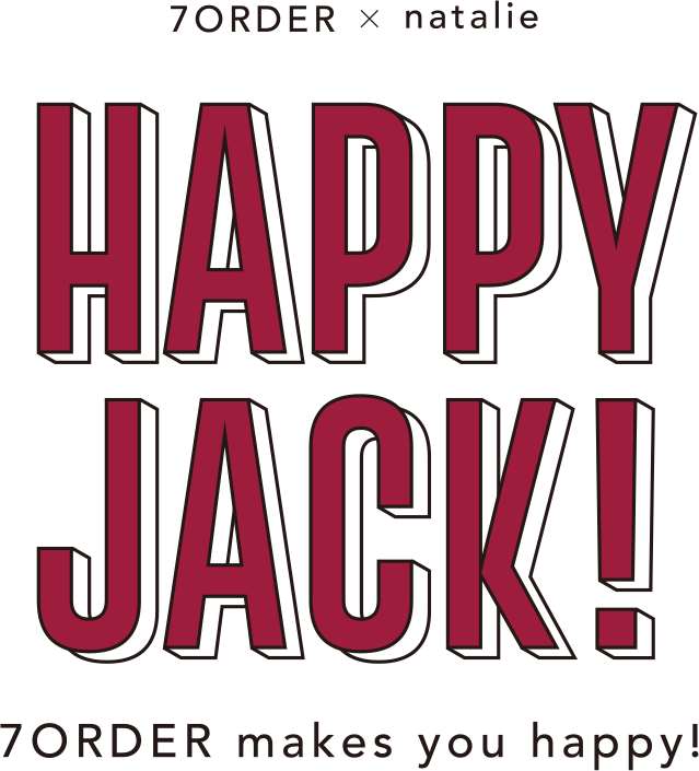 7ORDER×ナタリー Happy Jack!